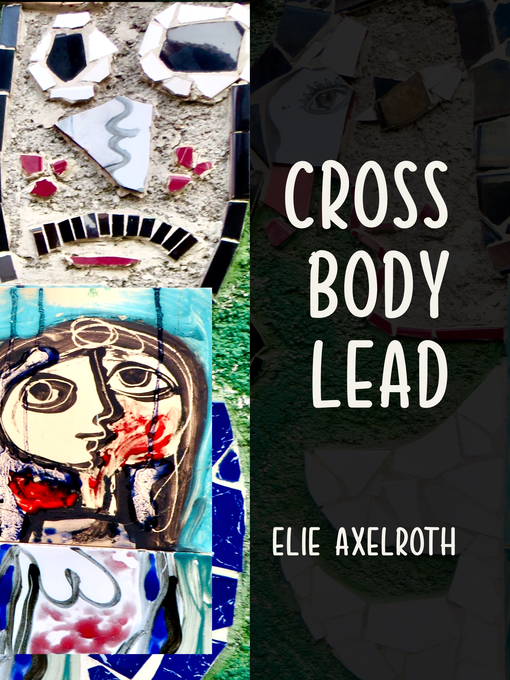 Title details for Cross Body Lead by Elie Axelroth - Available